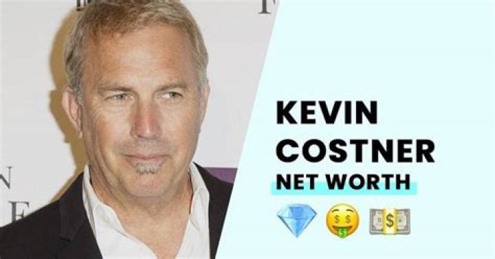 How much is Kevin Costner’s net worth today